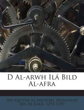 portada D Al-Arwh Ila Bild Al-Afra (en Árabe)