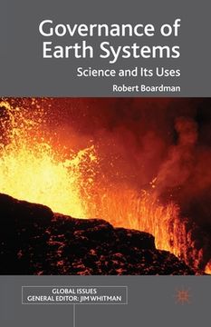 portada Governance of Earth Systems: Science and Its Uses (in English)