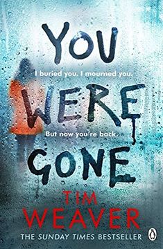 portada You Were Gone: The Sinister and Chilling new Thriller From the Sunday Times Bestselling Author (David Raker Missing Persons) 