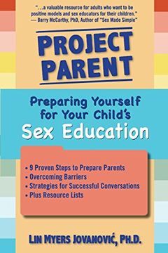 portada Project Parent: Preparing Yourself for Your Child's Sex Education (en Inglés)