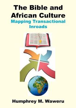 portada the bible and african culture. mapping transactional inroads (in English)