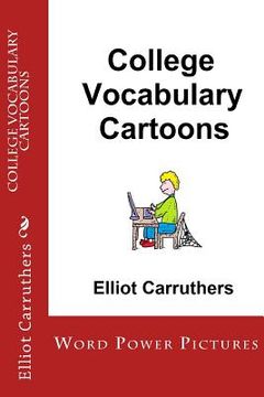 portada College Vocabulary Cartoons: Word Power Pictures (en Inglés)