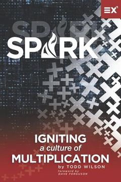 portada Spark: Igniting a Culture of Multiplication (en Inglés)