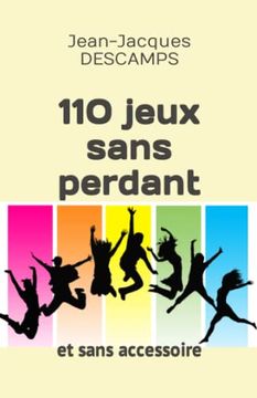 portada 110 Jeux Sans Perdant: Et Sans Accessoire. (in French)