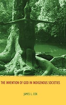 portada The Invention of god in Indigenous Societies (en Inglés)