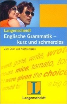 portada Englische Grammatik, Kurz und Schmerzlos: Zum Üben und Nachschlagen (en Inglés)