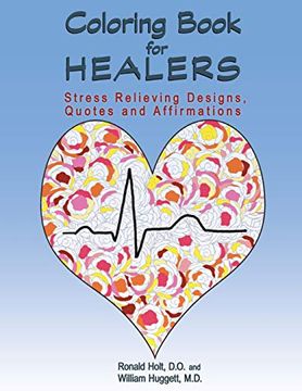 portada Coloring Book for Healers: Stress Relieving Designs, Quotes and Affirmations (en Inglés)