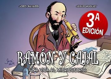 portada Ramon y Cajal, una Vida al Microscopio (3ª Ed. ) (in Spanish)