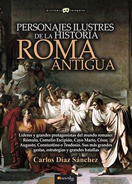 portada Personajes Ilustres de la Historia: Roma Antigua (Historia Incógnita) (in Spanish)