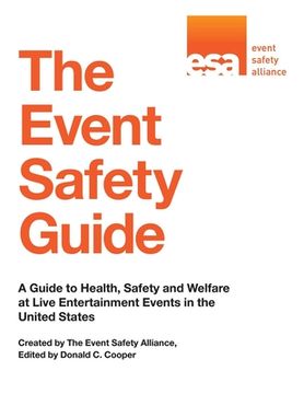 portada The Event Safety Guide: A Guide to Health, Safety and Welfare at Live Entertainment Events in the United States (en Inglés)