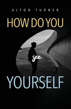 portada How Do You See Yourself? (en Inglés)