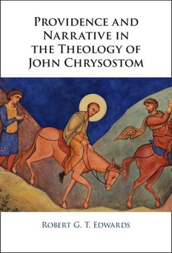 portada Providence and Narrative in the Theology of John Chrysostom 