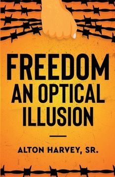 portada Freedom, an Optical Illusion (en Inglés)