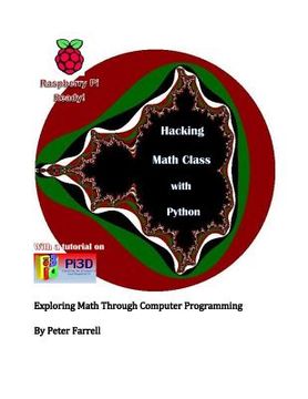 portada Hacking Math Class with Python: Exploring Math Through Computer Programming (en Inglés)