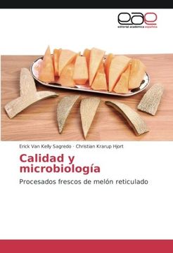 portada Calidad y microbiología: Procesados frescos de melón reticulado (Spanish Edition)
