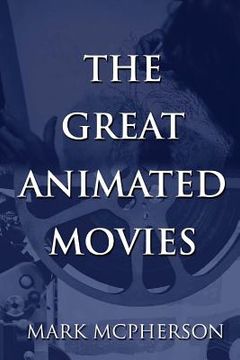 portada The Great Animated Movies (en Inglés)