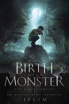 portada The Birth of a Monster (en Inglés)