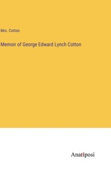 portada Memoir of George Edward Lynch Cotton (en Inglés)