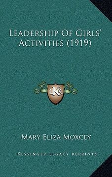 portada leadership of girls' activities (1919) (in English)