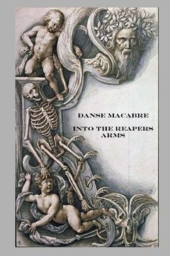 portada Danse Macabre: Into the Reapers Arms (en Inglés)