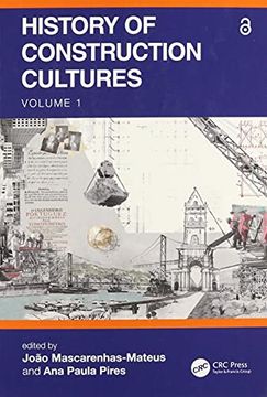 portada History of Construction Cultures Volume 1: Proceedings of the 7th International Congress on Construction History (7Icch 2021), July 12-16, 2021, Lisbon, Portugal (en Inglés)