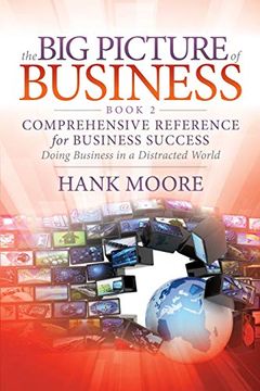 portada The big Picture of Business, Book 2: Comprehensive Reference for Business Success (in English)