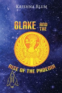 portada Blake and the Rise of the Phoenix (en Inglés)