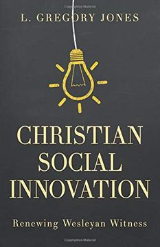 portada Christian Social Innovation: Renewing Wesleyan Witness (in English)