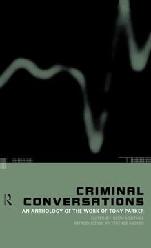 portada Criminal Conversations: An Anthology of the Work of Tony Parker (en Inglés)