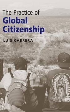 portada The Practice of Global Citizenship (en Inglés)