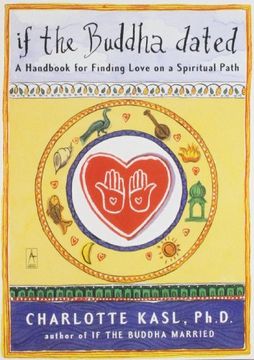 portada If the Buddha Dated: A Handbook for Finding Love on a Spiritual Path (Compass) (in English)