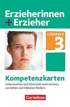 portada Erzieherinnen + Erzieher - zu Allen Ausgaben: Zu Allen Bänden - Lernfeld 3: Lebenswelten und Diversität Wahrnehmen, Verstehen und Inklusion Fördern. Kompetenzkarten (in German)