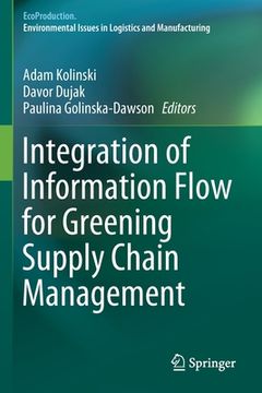portada Integration of Information Flow for Greening Supply Chain Management