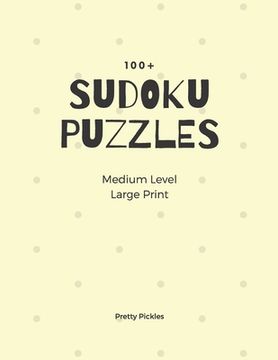 portada Sudoku Puzzles 100]. Medium Level. Large Print (en Inglés)