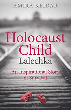 portada Holocaust Child: Lalechka - an Inspirational Story of Survival (en Inglés)
