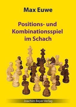 portada Positions- und Kombinationsspiel im Schach (en Alemán)
