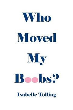 portada who moved my boobs (en Inglés)