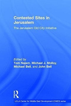 portada Contested Sites in Jerusalem: The Jerusalem Old City Initiative (en Inglés)