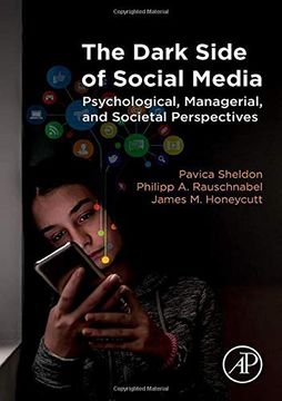 portada The Dark Side of Social Media: Psychological, Managerial, and Societal Perspectives (en Inglés)
