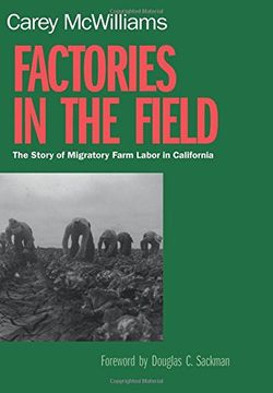 portada Factories in the Field: The Story of Migratory Farm Labor in California (en Inglés)