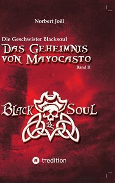 portada Die Geschwister Blacksoul: Das Geheimnis von Mayocasto (en Alemán)