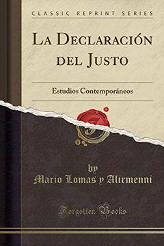 portada La Declaración del Justo: Estudios Contemporáneos (Classic Reprint)