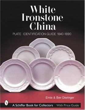 portada white ironstone china: plate identification guide 1840-1890 (en Inglés)