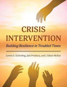 portada Crisis Intervention: Building Resilience in Troubled Times (in English)