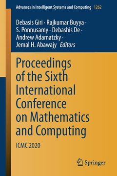 portada Proceedings of the Sixth International Conference on Mathematics and Computing: ICMC 2020 (en Inglés)
