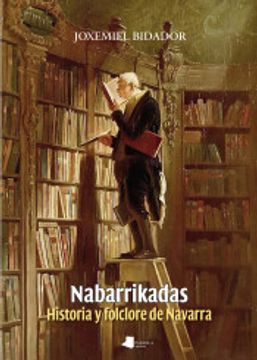 portada Nabarrikadas: Historia y Folclore de Navarra