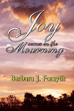 portada joy comes in the mourning (in English)