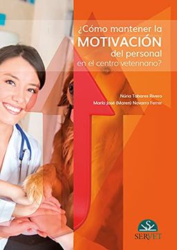 portada Cómo Mantener la Motivación del Personal en el Centro Veterinario? (in Spanish)