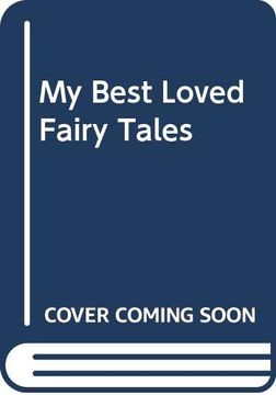 portada My Best Loved Fairy Tales