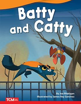 portada Batty and Catty - Fiction Story Reader (Grade 1 